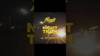 Mingsta - Night Train