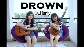 DROWN - Bring Me The Horizon (Cover by DwiTanty)