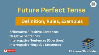 Future Perfect Tense | Definition, Rules, Examples | Learn English with suraj