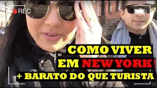 Como viver em Nova Iorque por um m&ecirc;s mais barato do que um Turista gasta em uma semana.