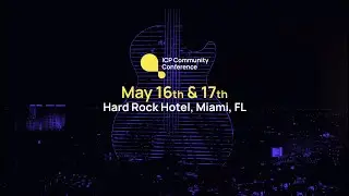 1st Annual ICP Community Conference &mdash; Miami, FL &mdash; May 16th & 17th 2023
