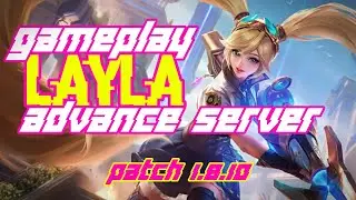 Layla Gameplay 