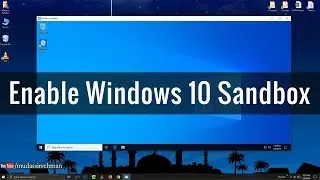 How To Enable Sandbox in Windows 10