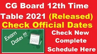 Chhattisgarh Board 12th Time Table 2021 (Released) - Check Chhattisgarh 12th Class Time Table 2021