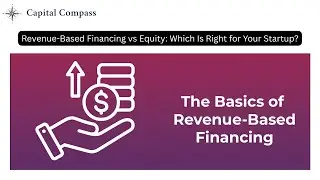Revenue-Based Financing vs Equity: Which Is Right for Your Startup?