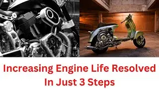 Stop Doing Increase Bike Engine Life, Do This Instead