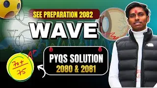 4.Wave class 10 science | Past year solution 2080 & 2081 | Science class 10 |