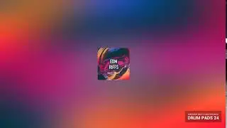 Drum Pads 24 :: EDM Riffs 1