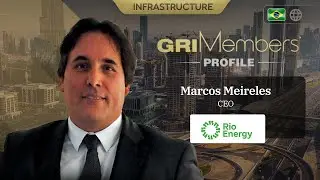 GRI Members' Profile | Marcos Meireles, CEO (Rio Energy) | PT 🌐