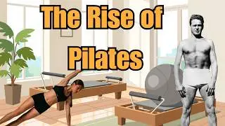 The History of Pilates | Why Everyone Is Doing Pilates