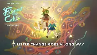 Adventure Time: Fionna and Cake - Season 2 | Transformation (Lyric Video) - Sean Rohani & Roz Ryan