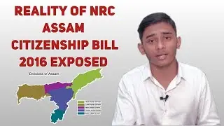 Reality of NRC (Assam) | Citizenship Bill 2016 exposed by- Wali Rahmani