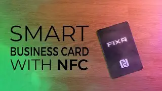 NFC Smart Business Card | DIY | 3D Print