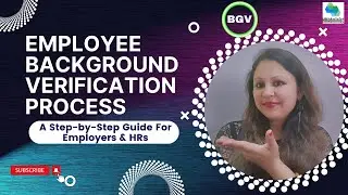 Background Verification Explained: A Guide for Employers | The HR Guide To Employee Background Check
