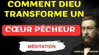 Quand Dieu Traite la Profondeur de Mon Péché - Charles SPURGEON