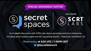 SCRT Labs - Secret Spaces June 22, 2022