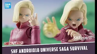 REVIEW SHF ANDROID 18 UNIVERSE SAGA SURVIVAL
