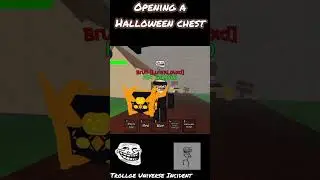 Halloween chest - Trollge Universe Incident (Roblox) #roblox #viral #shorts #shortvideo