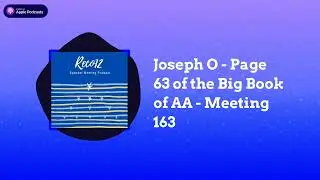RECO12 - Joseph O - Page 63 of the Big Book of AA - Meeting 163