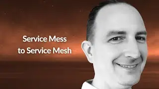 Service Mess to Service Mesh | Rob Richardson | Conf42 Kube Native 2023