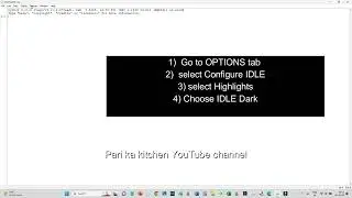 How to change the background color and font size for Python IDLE, How to Enable Dark Theme in IDLE