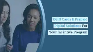 EGift Cards & Prepaid Digital Solutions For Your Incentive Program