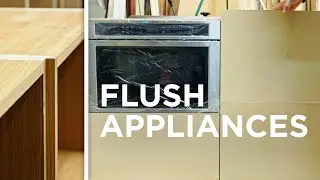 Appliances FLUSH with the cabinets. Here is how we do it