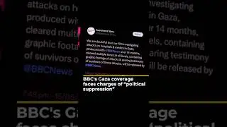 BBC's Gaza coverage faces charges of
