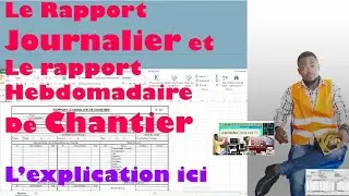 RAPPORT JOURNALIER ET HEBDOMADAIRE DE CHANTIER