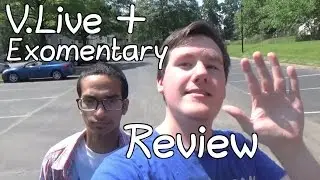 V.Live+ Exomentary | Review