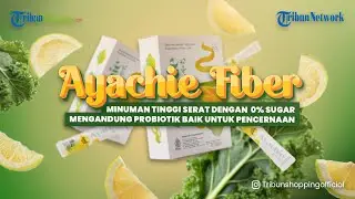 Ayachie Fiber: Minuman Tinggi Serat, Mengandung Probiotik Baik untuk Pencernaan, 0 Persen Sugar!
