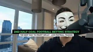 &pound;850 in 24H Football Betting | Best 2nd Half Goal Strategy (In-Play Profit Explained)
