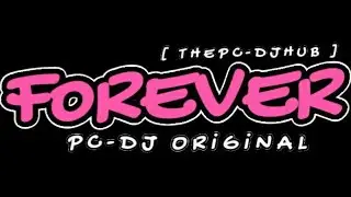 Forever - [ Pc-Dj Original ]