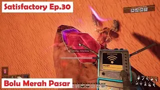 Somersloop All Location - Satisfactory Gameplay Indonesia Ep.30