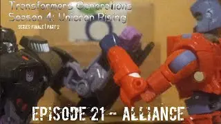 Transformers Generations Season 4: Unicron Rising Episode 21 - Alliance | Series Finale | Part 2