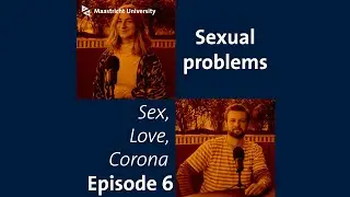 Sex, Love, Corona | Episode 6 | Sexual problems