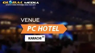 EVENT SUCCESSFULLY DONE BY GLOBAL MEDIA AT PC HOTEL KARACHI