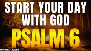 Psalm 6 Night Prayer &mdash; Mercy, Healing & Peace as God Speaks | Rest and Be Restored