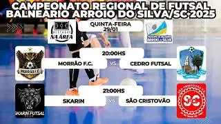 FUTSAL AO VIVO - CAMP. FUTSAL BAL. ARROIO DO SILVA – 3ª RODADA GRUPO A