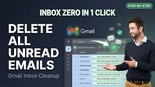 How to Delete All Unread Emails in Gmail (Step-by-Step Guide)