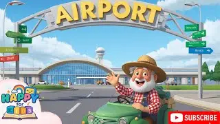Old MacDonald Went to the Airport ✈️ | Travel Song for Kids | Airport Song for Kids | Plane Rhyme