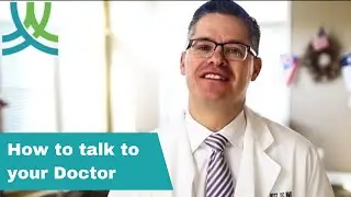 How To Talk To Your Doctor? - Build Doctor Patient Relationship