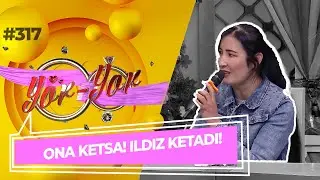 Yor-yor 317-son ONA KETSA! ILDIZ KETADI! (18.03.2022)