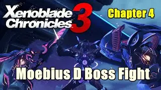 Xenoblade Chronicles 3 Moebius D Boss Fight - Chapter 4 Life