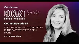 GoCast #57 -  Why hearing &ldquo;No&rdquo; more often is the fastest way to sell more