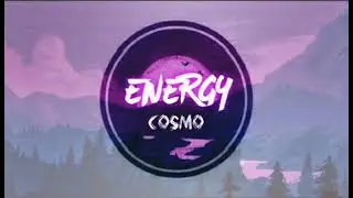 COSMO - ENERGY (official audio)