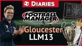 LLM13- Gloucester City -Football Manager 2017
