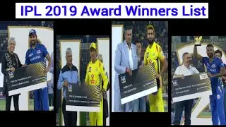 IPL 2019 All Award Ceremony ★ IPL 2019 Award Winners ★ Full List