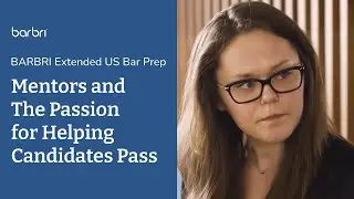 Mentors and The Passion For Helping Candidates Pass | BARBRI Extended US Bar Prep
