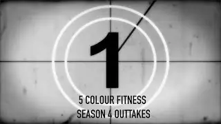 BLOOPERS | 5 Colour Fitness Season 4